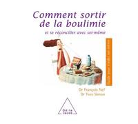 Comment sortir de la boulimie Comment en sortir ? - François Nef - Odile Jacob - broché - Guide