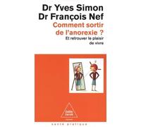 Yves Simon – Comment sortir de l'anorexie ? – Et retrouver le plaisir de vivre – Poche