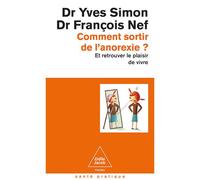 Comment sortir de l'anorexie ?