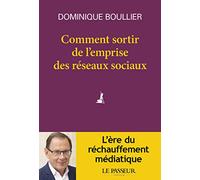 Comment sortir de l'emprise des réseaux sociaux