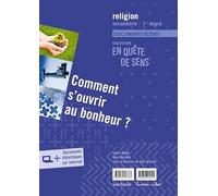 Comment s'ouvrir au bonheur ?: Documents élèves