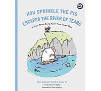Comment Sprinkle le cochon a échappé à la rivière des larmes