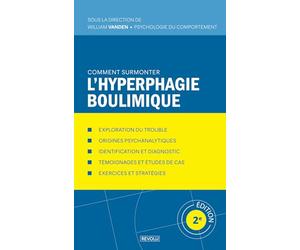 Comment surmonter l’hyperphagie boulimique