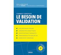 Comment surmonter le besoin de validation