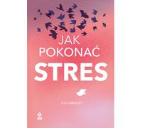 Comment surmonter le stress