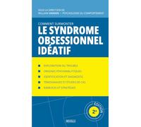 Comment surmonter le syndrome obsessionnel idéatif: Manuel de psychologie appliquée