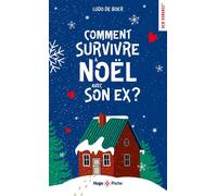 Comment survivre à Noël avec son ex ? Romance de Noël - Ludo de Boer - Hugo Poche - Poche - Roman