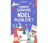 Comment survivre à Noël en plein été ?