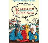 Comment survivre dans la Cracovie médiévale