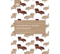 Comment survivre dans la profession de psychothérapeute