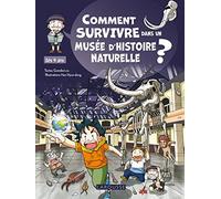 Comment SURVIVRE dans un MUSEE d'Histoire naturelle ?