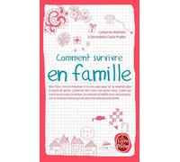 Comment survivre en famille
