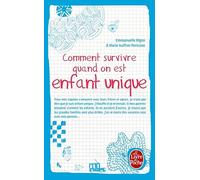 Comment survivre quand on est enfant unique