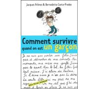 Comment survivre quand on est un garçon ?