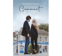 Comment te dire - Melissa Bellevigne - City - broché - Roman