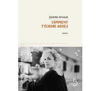 Comment T'écrire Adieu