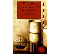 Comment tirer profit de ses ennemis