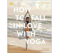 Comment tomber amoureux du yoga