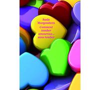 COMMENT TOMBER AMOUREUX... SANS TOMBER (GF)