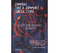 Comment tout a commencé sur la Terre