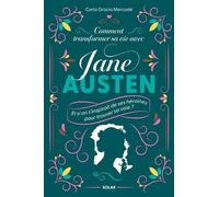 Comment Transformer Sa Vie Avec Jane Austen