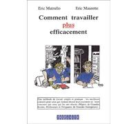 Comment travailler plus efficacement