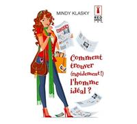 Comment trouver (rapidement !) l'homme idéal ?