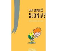 Comment trouver un éléphant ? Bartek Brosz (Buch auf Polnisch)