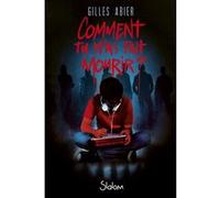 Comment Tu M'as Fait Mourir ?