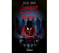 Comment tu m'as fait mourir ? - Lecture roman ado horreur humour - Dès 13 ans