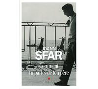 Comment tu parles de ton père