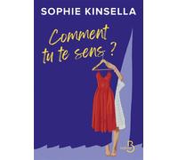 Comment tu te sens ? - Sophie Kinsella - Belfond - broché - Roman