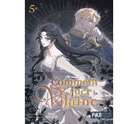 Comment tuer la vilaine T05 - Haegi - Pika - broché - Manga