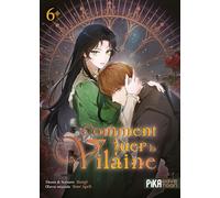 Haegi – Comment tuer la vilaine – Tome 6 – Pika Edition – Broché