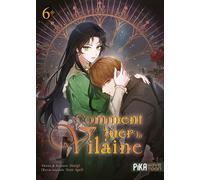 Haegi – Comment tuer la vilaine – Tome 6 – Pika Edition – Broché
