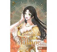 Comment tuer la vilaine T07 - Haegi - Pika - broché - Manga