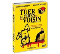 Comment tuer le chien de son voisin ?