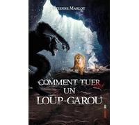 Comment tuer un loup-garou