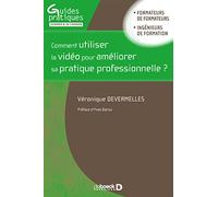 Comment utiliser la vidéo pour améliorer sa pratique professionnelle ?