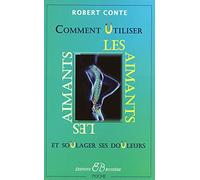 Comment utiliser les aimants et soulager ses douleurs