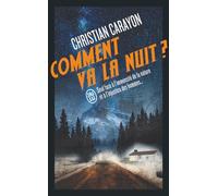 Comment va la nuit ?