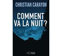 Comment va la nuit ?