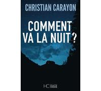 Comment va la nuit ?
