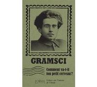 Comment va-t-il ton petit cerveau ? - Lettres sur l'amour de Antonio Gramsci (Auteur), Marco Federici Solari (Auteur), Delphine Ménage (Traduction)