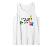 Comment va Votre Lundi ? 6-7 Débardeur