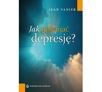 Comment vaincre la dépression - Jean Venier (Buch auf Polnisch)
