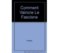 Comment vaincre le Fascisme