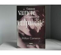 Comment vaincre ses sentiments de culpabilité