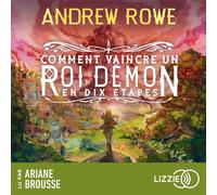 Comment vaincre un Roi Démon en dix étapes - Tome 1 - Andrew Rowe - Lizzie - Livre audio - Livre