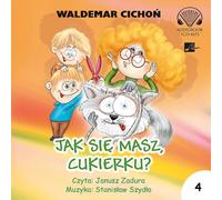 Comment vas-tu, mon sucre - Waldemar Cichoń (Hörbuch auf Polnisch)